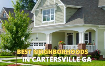 Best Neighborhoods in Cartersville Georgia