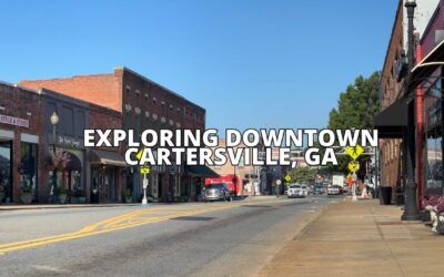 Exploring Downtown Cartersville, GA