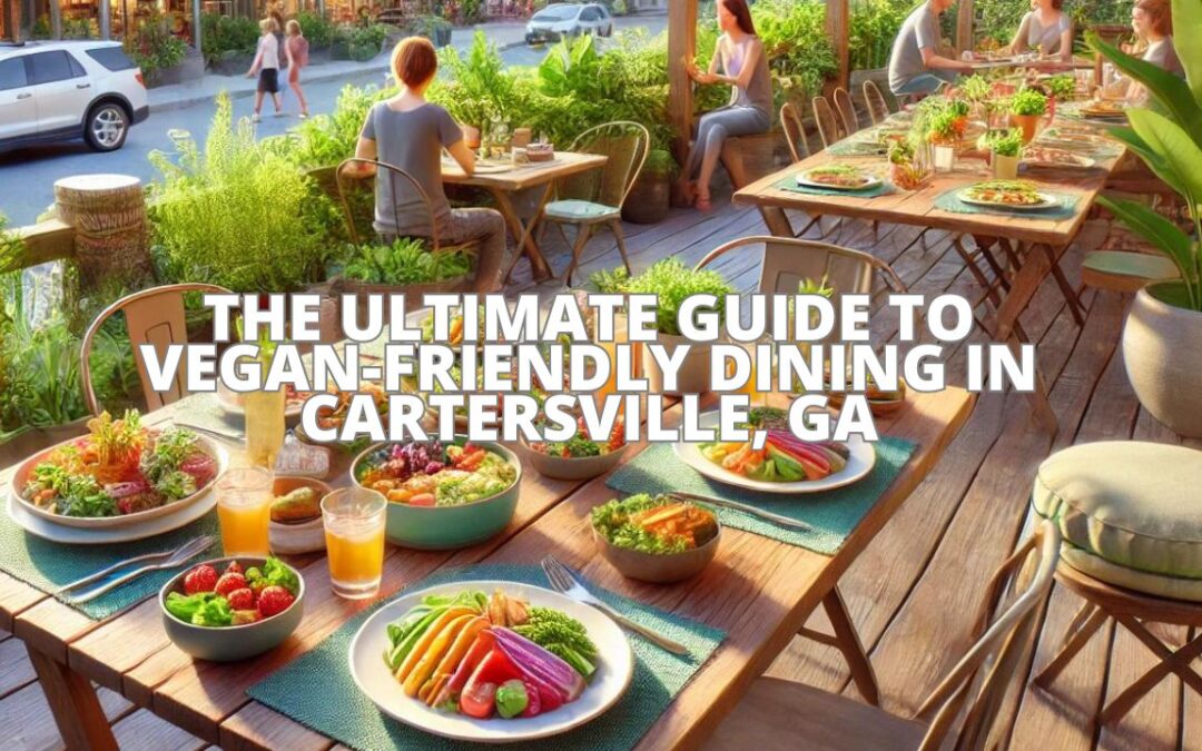 Discover the best vegan and vegetarian-friendly restaurants in Cartersville, Georgia. From pizza to New American cuisine, find your perfect plant-based meal.